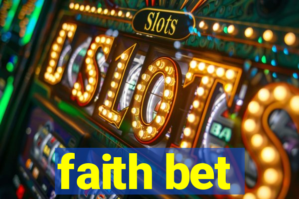 faith bet